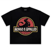 MONGO IS APPALLED TEE & LS & HOODIE