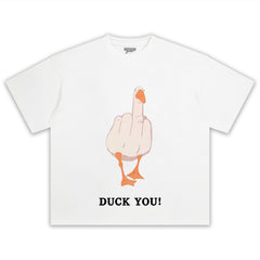 DUCK YOU! MEME TEE & LS & HOODIE