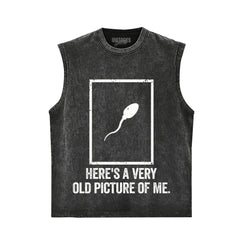 HERE'S A VERY OLD PICTURE OF ME TANK TOP