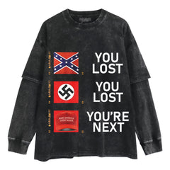 YOU LOST YOU LOST YOU'RE NEXT LAYERED LONG SLEEVE