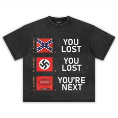 YOU LOST YOU LOST YOU'RE NEXT TEE & LS & HOODIE